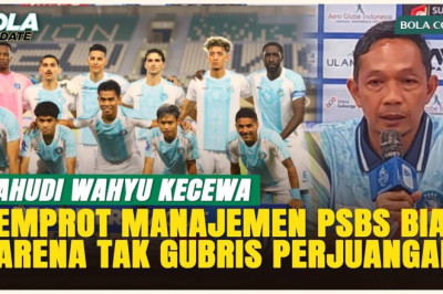 PSBS Biak Bergejolak! Kahudi Wahyu Kritik Keras Manajemen